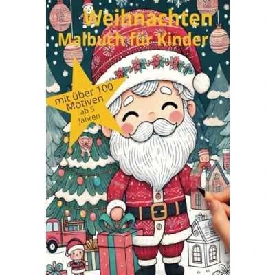 Abbildung von Weihnachten Malbuch für Kinder: Ein Ausmalbuch die Weihnachtszeit
