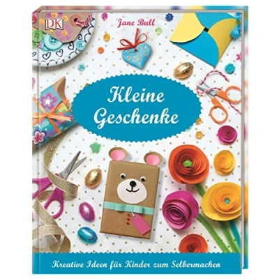 Abbildung von Kleine Geschenke: Kreative Ideen für Kinder zum Selbermachen