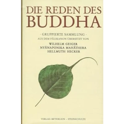 Abbildung von Die Reden des Buddha: Gruppierte Sammlung Samyutta nikaya