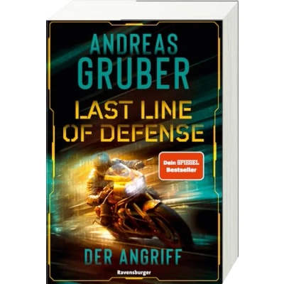 Abbildung von Last Line of Defense, Band 1: Der Angriff. Action Thriller von Nr. 1 SPIEGEL Bestseller Autor Andreas Gruber! (Last 1)