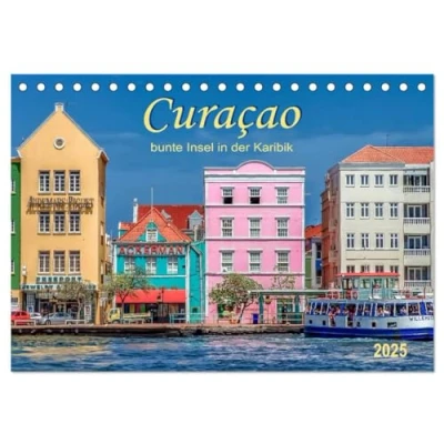 Abbildung von Curaçao bunte Insel in der Karibik (Tischkalender 2025 DIN A5 quer), CALVENDO Monatskalender