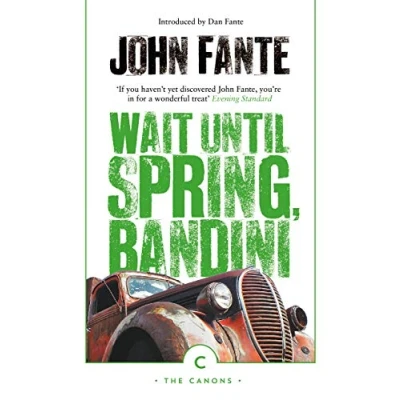 Abbildung von Wait Until Spring, Bandini: John Fante (Canons)
