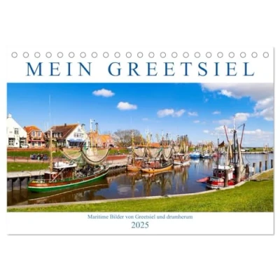 Abbildung von Mein Greetsiel (Tischkalender 2025 DIN A5 quer), CALVENDO Monatskalender
