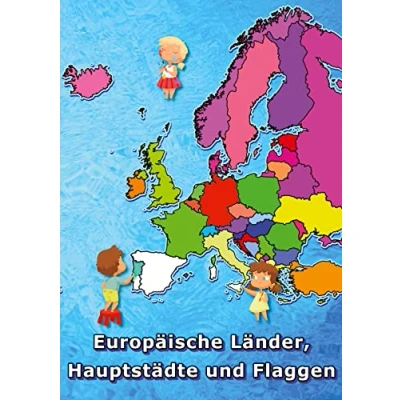 Abbildung von Europäische Länder, Hauptstädte und Flaggen malen lernen: Europa Malbuch für Kinder, Geografie Kinder von 4 bis 9 Jahren.