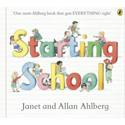 Abbildung von Starting School: The timeless picture book for new school starters