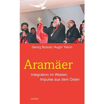 Abbildung von Aramäer: Integration im Westen, Impulse aus dem Osten
