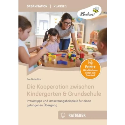 Abbildung von Die Kooperation zwischen Kindergarten: und Grundschule (1. bis 4. Klasse)