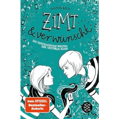 Abbildung von ZIMT und verwünscht Die vertauschten Welten der Victoria King: Sequel zur 1. Staffel Trilogie