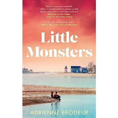 Abbildung von Little Monsters: PERFECT FOR FANS OF FLEISHMAN IS IN TROUBLE AND THE PAPER PALACE