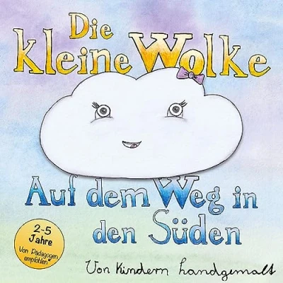 Abbildung von Die kleine Wolke: Auf dem Weg in den Süden