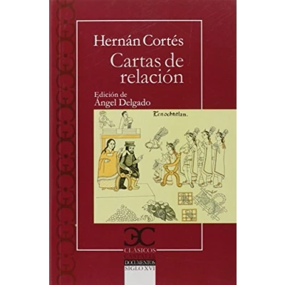 Abbildung von Cartas de relación . (CLASICOS CASTALIA. C/C., Band 198)