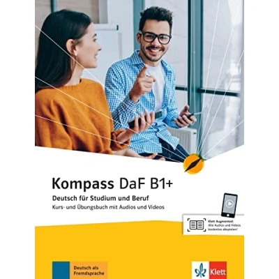 Abbildung von Kompass DaF B1+: Deutsch für Studium und Beruf. Kurs Übungsbuch mit Audios Videos (Kompass DaF: Beruf)