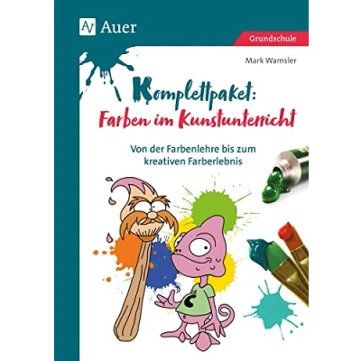 Abbildung von Komplettpaket: Farben im Kunstunterricht: Von der Farbenlehre bis zum kreativen Farberlebnis (1. 4. Klasse)