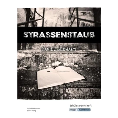 Abbildung von Strassenstaub Schülerarbeitsheft Sucht und Drogenprävention: Heft, Schülerheft, Unterrichtsmaterial (Literatur im Unterricht: Sekundarstufe I)