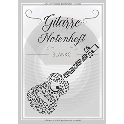Abbildung von Gitarre Notenheft Blanko: DIN A4 Mit 110 Seiten Notenpapier für Kinder und Erwachsene, Notenblock, Musikheft, Notenbuch, Notenblätter Motiv: Noten Vintage Grau
