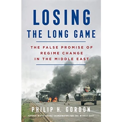 Abbildung von Losing the Long Game: False Promise of Regime Change in Middle East