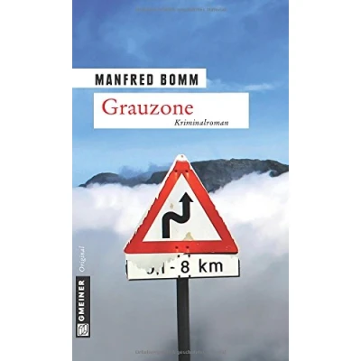 Abbildung von Grauzone: Der 13. Fall für August Häberle (Kriminalromane im GMEINER Verlag)