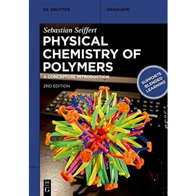 Abbildung von Physical Chemistry of Polymers: A Conceptual Introduction (De Gruyter Textbook)