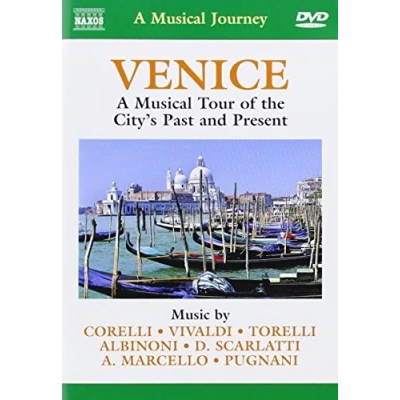 Abbildung von Naxos Scenic Musical Journeys Venice A Tour of the City&#039;s Past and Present