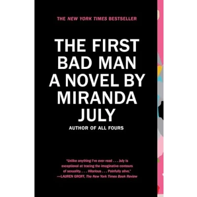 Abbildung von The First Bad Man: A Novel