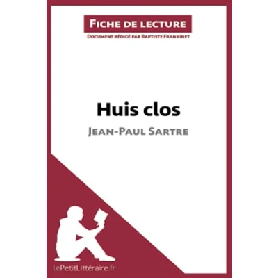Abbildung von Huis clos de Jean Paul Sartre (Fiche lecture): Analyse complète et résumé détaillé l&#039;oeuvre