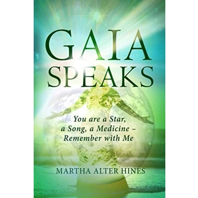 Abbildung von Gaia Speaks: You Are a Star, Song, Medicine Remember With Me (Living the One Light Book Series, Band 2)