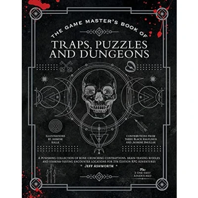 Abbildung von The Game Master&#039;s Book of Traps, Puzzles and Dungeons: A Punishing Collection Bone crunching Contraptions, Brain teasing Riddles ... Locations for 5th Edition Rpg Adventures