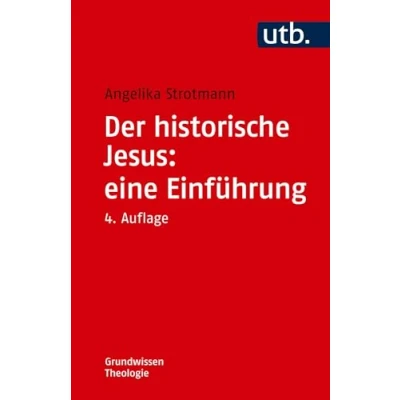 Abbildung von Der historische Jesus: eine Einführung (Grundwissen Theologie)