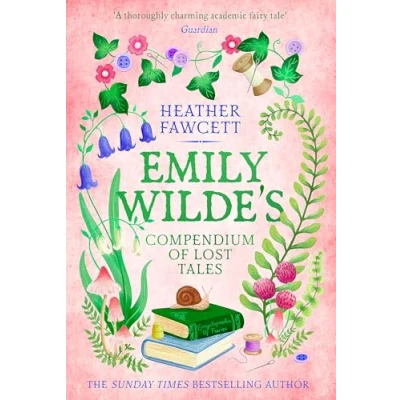 Abbildung von Emily Wilde&#039;s Compendium of Lost Tales: the enchanting and romantic magical academia phenomenon! (Emily Wilde Series)