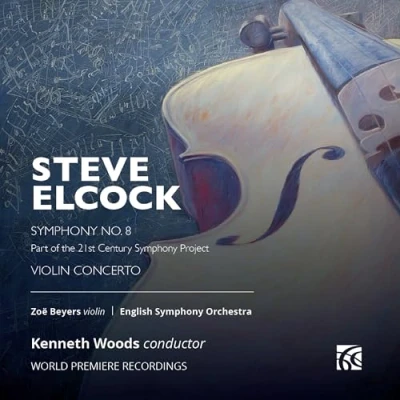 Abbildung von Elcock: Violinkonzert und Sinfonie Nr. 8