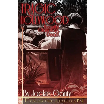 Abbildung von Tragic Hollywood, Beautiful, Glamorous And Dead (Tragic Hollywood Series)