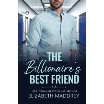 Abbildung von The Billionaire&#039;s Best Friend: A Contemporary Christian Romance (Billionaire Next Door, Band 2)