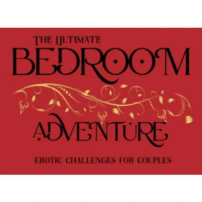 Abbildung von The Ultimate Bedroom Adventure: Erotic Challenges for Couples: Romantic Games, Daily Naughty Sex Positions, Fun Activities Him and Her, Enhance ... Birthday, Newlywed, Honeymoon, Travel