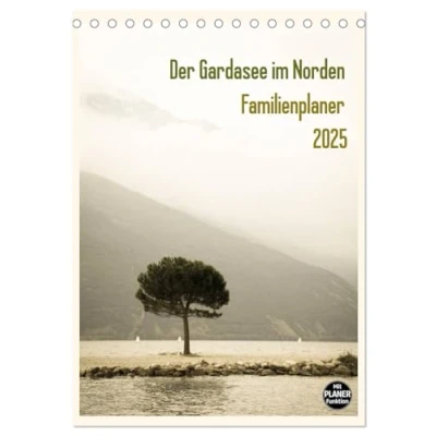 Abbildung von Der Gardasee im Norden Familienplaner 2025 (Tischkalender DIN A5 hoch), CALVENDO Monatskalender