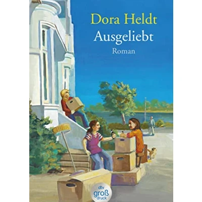 Abbildung von Ausgeliebt: Roman (Das kommt in den besten Familien vor, Band 1)