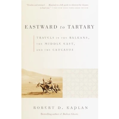 Abbildung von Eastward to Tartary: Travels in the Balkans, Middle East, and Caucasus (Vintage Departures)