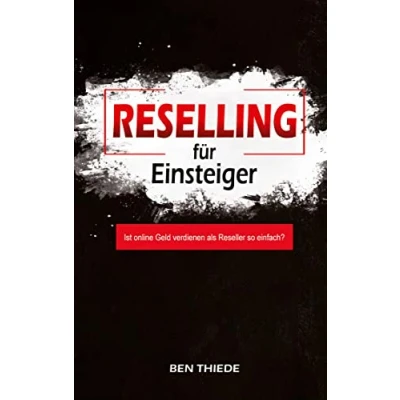 Abbildung von Reselling für Einsteiger: Ist online Geld verdienen als Reseller so einfach?