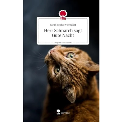 Abbildung von Herr Schnarch sagt Gute Nacht. Life is a Story story.one