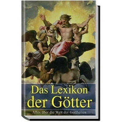 Abbildung von Das Lexikon der Götter. Alles über die Welt Gottheiten