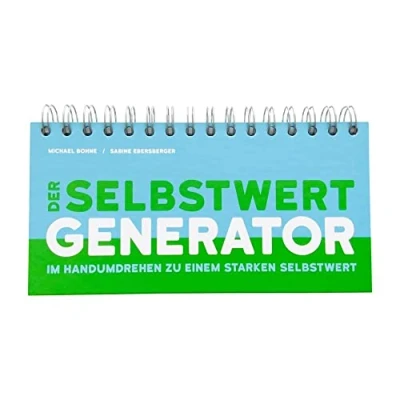 Abbildung von Auer System Verlag, Carl Der Selbstwert Generator: Im Handumdrehen zu einem starken