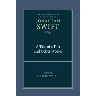 Abbildung von a Tale of Tub and Other Works (Cambridge Edition the Jonathan Swift, 1)