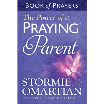 Abbildung von The Power of a Praying Parent: Book Prayers