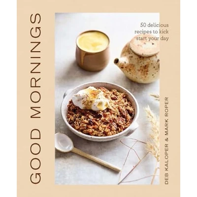 Abbildung von Good Mornings: 50 Delicious Recipes to Kick Start Your Day