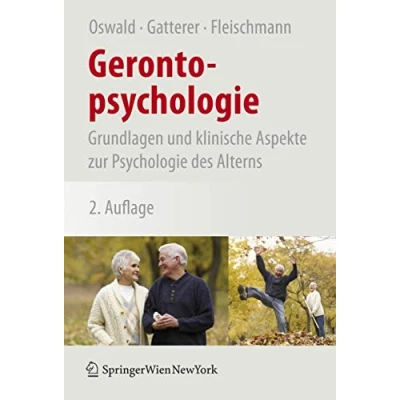 Abbildung von Gerontopsychologie: Grundlagen und klinische Aspekte zur Psychologie des Alterns