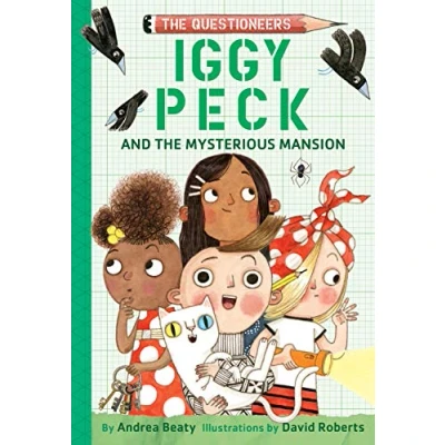 Abbildung von Iggy Peck and The Mysterious Mansion: Questioneers Book #3
