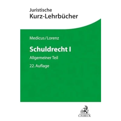 Abbildung von Schuldrecht I: Allgemeiner Teil (Kurzlehrbücher für das Juristische Studium)
