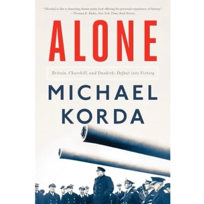 Abbildung von Alone: Britain, Churchill, and Dunkirk: Defeat into Victory