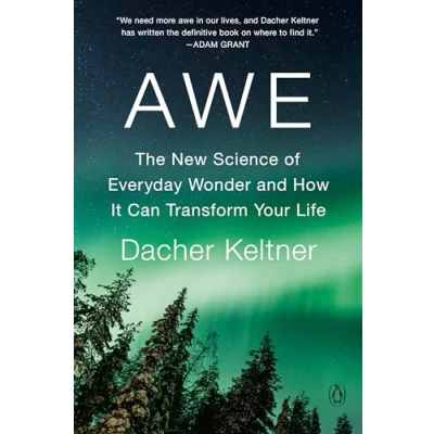 Abbildung von Awe: The New Science of Everyday Wonder and How It Can Transform Your Life