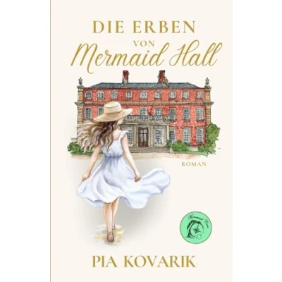 Abbildung von Die Erben von Mermaid Hall: Hall Saga 2 (Die&quot;Mermaid Cove&quot; Reihe)