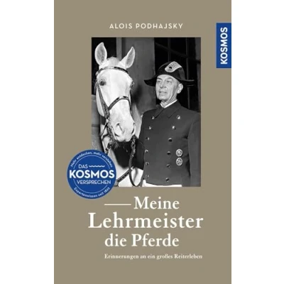 Abbildung von Meine Lehrmeister die Pferde: Erinnerungen an ein großes Reiterleben